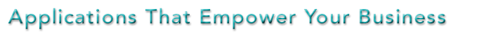 Software Solutions Customized For Your Business